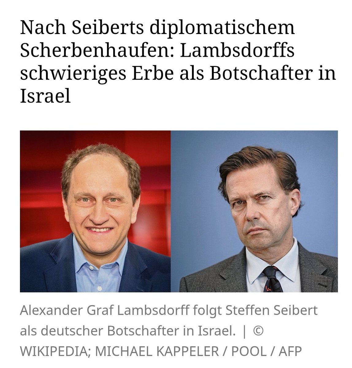 JuedRundschau's tweet photo. Mit Steffen Seibert verlässt ein deutscher Botschafter Israel, der enge Kontakte zu israelfeindlichen NGOs pflegte, sich als Anwalt der judenfeindlichen „Palästinenser“ inszenierte und selbst nach den tödlichen Hisbollah-Angriffen durch seine obsessive Kritik an Juden in Judäa und Samaria auffiel. Statt islamischen Terror klar zu verurteilen, bediente Seibert die einseitigen Feindbilder deutscher Medien und beschädigte das Vertrauen zwischen beiden Ländern nachhaltig. Sein Nachfolger Alexander Graf Lambsdorff muss nun beweisen, dass deutsche Diplomatie mehr zu bieten hat als moralische Belehrungen, wohlwollende Nachsicht gegenüber der Autonomiebehörde und demonstratives Verständnis für die verbrecherischen Gazaner. Ob ihm dieser Kurswechsel gelingt, entscheidet auch darüber, ob Berlin künftig wieder als verlässlicher Partner Israels wahrgenommen wird. Tritt der FDP-Politiker jedoch in die Fußstapfen des ehemaligen Büchsenspanners der Architektin der fatalen Migrationspolitik von 2015, Angela Merkel, wird sich am schlechten Verhältnis zwischen Berlin und Jerusalem nichts ändern. (JR)

Von Mirjam Lübke

Neuer Botschafter, neues Glück? Im Juli dieses Jahres räumte Steffen Seibert seinen Botschafterposten in Israel – und vor allem in den konservativeren Kreisen der israelischen Politik ging ein Aufatmen durch die Reihen. Der Medien-Mann Seibert stand vor allem linken NGOs nahe und griff damit die Möglichkeit auf, israelische Politik zu kritisieren und dabei eine weiße Weste zu behalten: Gern verstecken sich die Kritiker der „umstrittenen Siedlungspolitik“ und des „Umgangs mit den Palästinensern“ hinter jüdischen Stimmen, welche jene Themen aufgreifen, die dem Westen so immens wichtig sind. Denn „jüdische Kritik“ adelt die eigene und macht sie über den Vorwurf der Fixierung auf die angeblichen Fehltritte der israelischen Regierung erhaben – zumindest glauben die Kritiker das.

Das „Auch Juden sagen das!“-Manöver ist nur zu durchschaubar, auch wenn Organisationen wie „B’Tzelem“ Verbündete wie Seibert zu schätzen wussten. Von ihnen wird er durchaus vermisst, auch wegen seiner guten Kontakte zu den deutschen Medien. Seibert hatte vor seinem Amtsantritt als Regierungssprecher der Merkel-Regierung sieben Jahre lang die „heute“-Nachrichten des ZDF moderiert und war davor auch als Außenreporter in den USA für den Sender tätig gewesen – er kam also aus einem Medienhaus, das – um es diplomatisch auszudrücken – nicht gerade für seine neutrale Berichterstattung über Israel bekannt ist. Man darf wohl durchaus spekulieren, ob die jahrelange Zusammenarbeit mit dem Sender seine Sichtweise geprägt hat.

Den ganzen Beitrag lesen Sie hier:

👇👇

https://t.co/LhJ1Ia5Sln