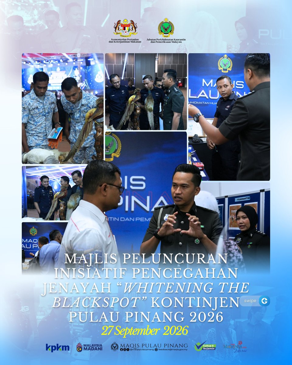 maqispenang's tweet photo. 27 SEPTEMBER 2026 | BUTTERWORTH 

MAJLIS PELUNCURAN INISIATIF PENCEGAHAN JENAYAH WHITENING THE BLACKSPOT KONTINJEN PULAU PINANG 2026

#MaqisMalaysia
#Penguatkuasaanberintegriti
#Malaysiamadani
#Agromadani
#Taatsetia https://t.co/aluKjHEOPV