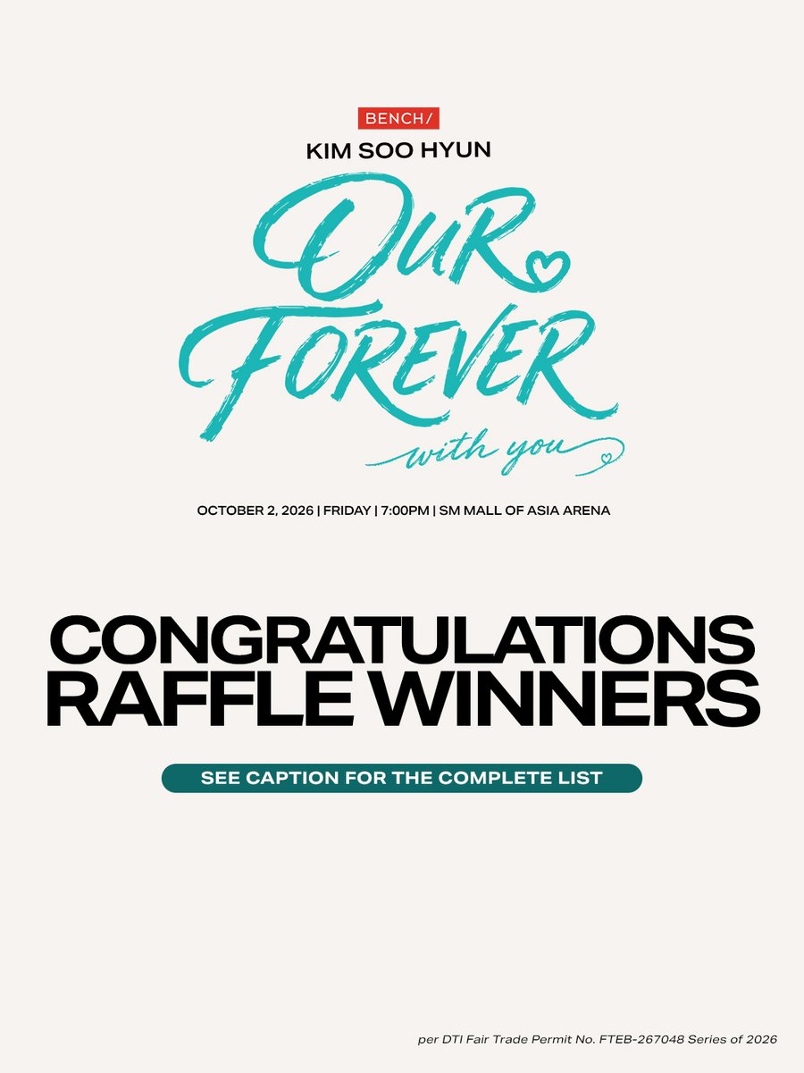 benchtm's tweet photo. And the first wave of raffle winners is in! ๐๐ฅน
Congratulations to all the lucky winners of the OUR FOREVER WITH YOU with Kim Soo Hyun raffle!
Check the complete list of winners here:
๐Press Conference View Pass Winners: https://t.co/N2ehAgM1IV
๐Photo Opportunity Winners: https://t.co/aFbUciJs8r
๐Pre-signed Posters Winners: https://t.co/j2u99sJKiD
๐Signed Selca Winners: https://t.co/MAWiUWYLhf
๐Life Size Standee Winners: https://t.co/oBgvVk2N54
๐Bench Merchandise Signed by Kim Soo Hyun Winners: https://t.co/OLVFhCrgPZ
๐Goodbye Wave with Mini Kim Soo Hyun Standee Winners: https://t.co/d8bQnLiRSJ
Please wait for the final guidelines, which will be posted soon, for details on claiming your prizes.
Per DTI Fair Trade Permit No. FTEB-267048 Series of 2026
#BENCHxKimSooHyun #BENCHOurForeverWithYou #GlobalBENCHsetter