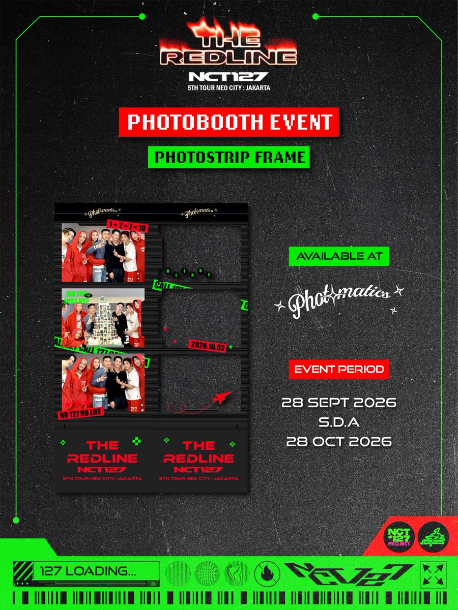 NCT127Project's tweet photo. ❤️‍🔥PHOTOBOOTH EVENT❤️‍🔥

Let’s celebrate NCT 127 5TH TOUR ‘NEO CITY: JAKARTA - THE REDLINE’ by capturing your best moment with our photostrip frame📸

📍 @photomaticsid 
📆 28 Sept - 28 Oct ‘26

Take your best photo &amp; don’t forget to tag us on X or IG!!🥰💚

#NCT127 #TheRedline_JKT https://t.co/oFG8kspYuS