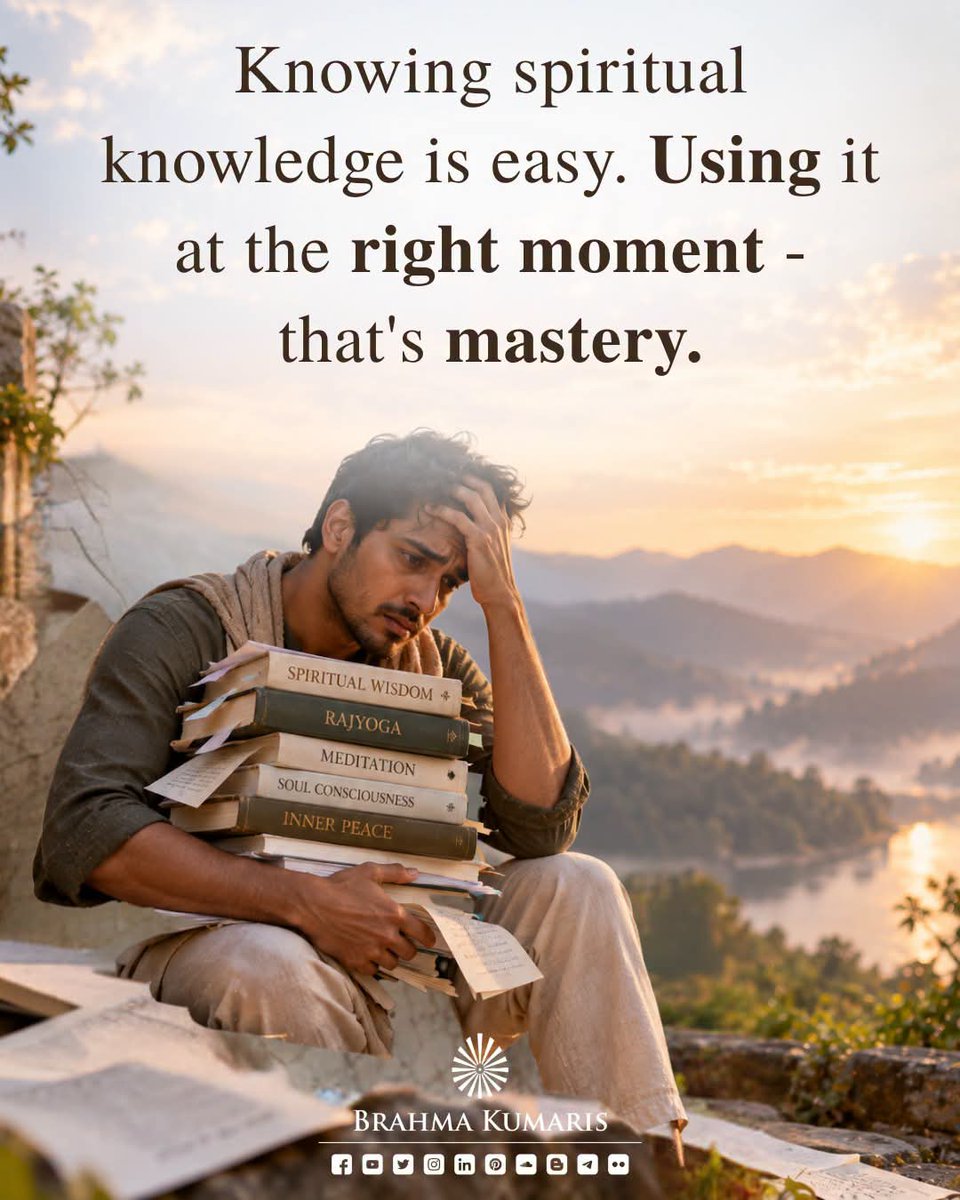 BrahmaKumaris's tweet photo. Wisdom doesn't transform your life because you know it. It transforms your life the moment you remember it when it matters most.

Anyone can feel peaceful during meditation. Mastery is remaining peaceful when someone speaks harshly. Anyone can understand forgiveness in a quiet room. Mastery is choosing forgiveness when the heart wants to react.

Spiritual knowledge is not measured by how many teachings you can repeat. It is revealed by the quality of your response in life's unexpected moments.

The right thought at the right moment is what turns knowledge into character, and character into destiny.

#brahmakumaris
