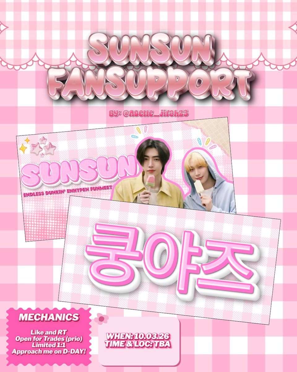 noelle_jirah23's tweet photo. 𝒔𝒖𝒏𝒔𝒖𝒏 &amp; 𝒆𝒏𝒉𝒚𝒑𝒆𝒏 𝒇𝒂𝒏𝒔𝒖𝒑𝒑𝒐𝒓𝒕 𝒃𝒚:
@noelle_jirah23 

ENDLESS DUNKIN' ENHYPEN FUNMEET

💕 - Like &amp; RT
💕 - Open for trades (prio)
💕 - 1:1
💕 - Loc: TBA

see u guys!

#ENDLESSFunmeet
#ENHYPEN https://t.co/ys2nBk8535