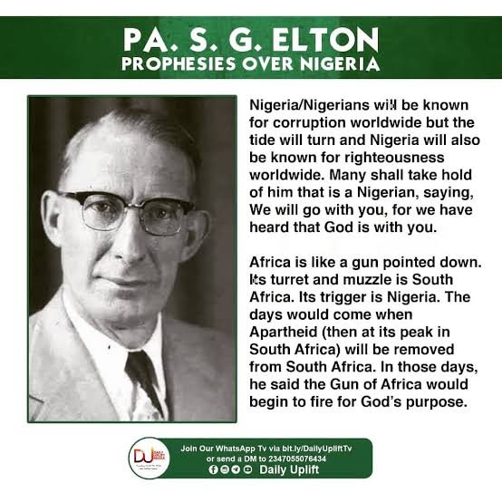 SirEbele's tweet photo. It's a 40 year old prophecy. 
That's what it is.
Given by a white man who left the UK and spent the rest of his life in Nigeria.

I have no issues with unbelievers, unbelieving socialites and activists and their misbehavior and evil speaking. What I owe them is prayer and the gospel. Nothing else. A corrupt spring cannot bring forth fresh water. They need Jesus.

My issue is with believers. I don't mean believers in name only or mere churchgoers. No. I mean actual Christians who claim to have salvation and sense.

Yet they look up to such people. They see such people as role models. Quick to side and celebrate anything and anyone as long as it is not God's church. Quick to insult and deride God's servants. 

Soccer tournament packs Old Trafford and they enjoy every bit of it.

A pastor packs the same venue for a prayer meeting with free entry and all of a sudden they become experts start saying nonsense.

One 28 year old buys his fifth rolls royce and it's okay, but a 78 year old pastor rides in a jet and these so-called Christian people start having stomach ache.

Ehn, the apostle was wrong!
Ehn, I don't support voodooman but that so-called apostle was saying nonsense!!

Christians are saying these things. 

He did not say Nigeria should not advance economically, or scientifically, or governmentally, or technologically, or any other ally.

He was saying what any discerning believer has known for the past 4 decades.

Just like the USA is still somewhat the mightiest nation on the planet today. Yet God used that natio to get many saved and spread the truth of Jesus (who is the only hope of mankind) around the world.

Long before USA became a thing, Britain had colonized several nations in all continents and Christianity spread here and there, but nothing like when USA gained the upper hand in the late 1800s and early 1900s. From Azusa Street to Assemblies of God to the healing revival, the word went out more powerfully than any other nation in the history of the church.

That's what we are talking about. Where others saw military advancements in medicine, military, economy, education etc., believers knew it was the destiny of that nation to spread the gospel everywhere 

Christians there knew this. And they prayed. And prayed. And prayed. Until the will of God was done. And until the kingdom came (in a manner of speaking). 

From Archbishop Idahosa to Pastor Adeboye to so many others, everyone went to that country because God was doing something there. They didn't go for technology or for education even though those things were there.

May God save this generation of rebellion and distraction from worldliness and materialism. It is the number one problem of poverty. It distracts people from what God is doing, and makes them undiscerning, malcontent, and angry.

Dear Christian, please wake up. Go back to your Bible. Go back to prayer. Go back to fellowship with God's people. Go back to church!!!

There are too many today who speak in tongues but think like vagabonds. Too many out of order, out of authority, without understanding, covenant breakers, untrained, untrustworthy, undiscerning, implacable, unmerciful.

I'm talking about CHRISTIANS o.

This prophecy was given by Pa Elton, a man who championed education to the highest level and encouraged believers to be excellent and rise to the top of their careers and go into all spheres of life and human endeavor.

And when it came to the divine purpose of a nation, this is what he said...

30 years ago, the whole church would have understood and rejoiced at such a statement of divine purpose

But today, many of God's children here a  simple but powerful prophecy, and start sounding like Babylonians.

God forbid.

May He deliver.