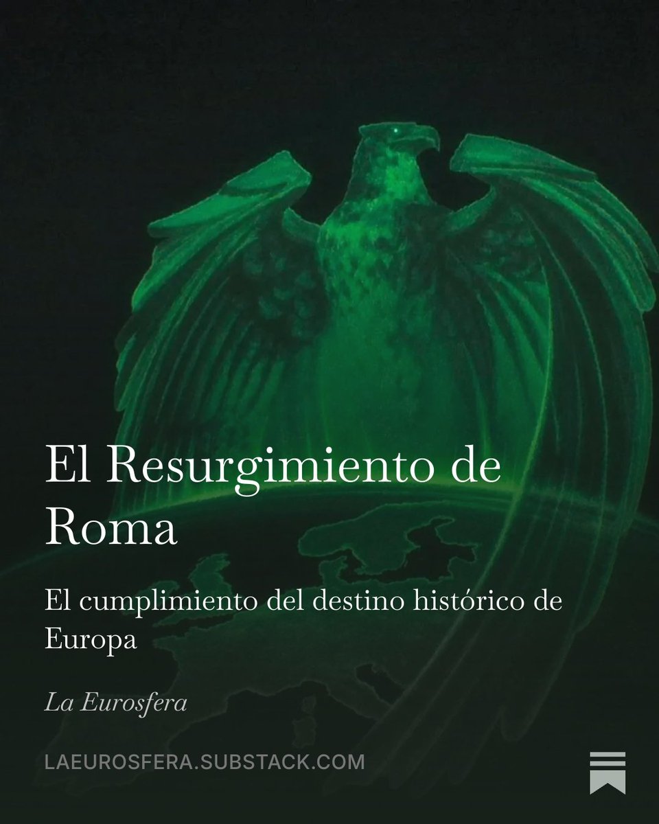 laeurosfera's tweet photo. ✍🏻 | El Resurgimiento de Roma - El cumplimiento del destino histórico de Europa

Por @Imperatoresp
Link: https://t.co/fBB7wnLP2J https://t.co/czKXk1PEn0