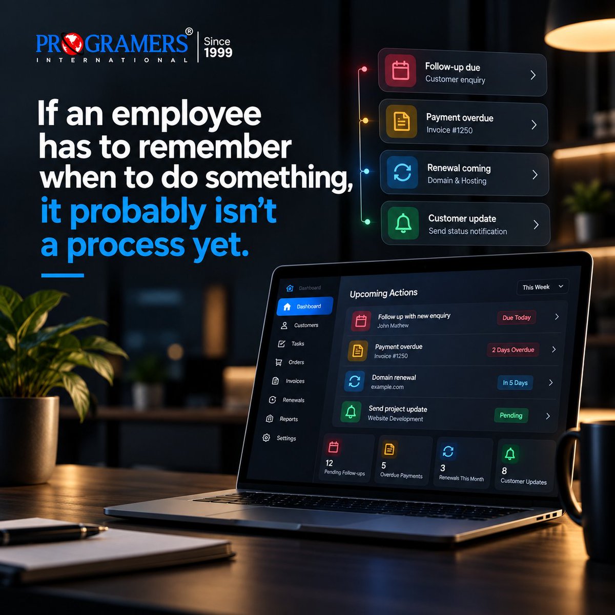 ProgramersIndia's tweet photo. A process shouldn’t depend on someone remembering what to do next.

Follow-ups, renewals, payments and customer updates are easier to manage when the system keeps them visible and actionable—so your team can focus on the work that actually moves the business forward. https://t.co/xGyRKgdrWA