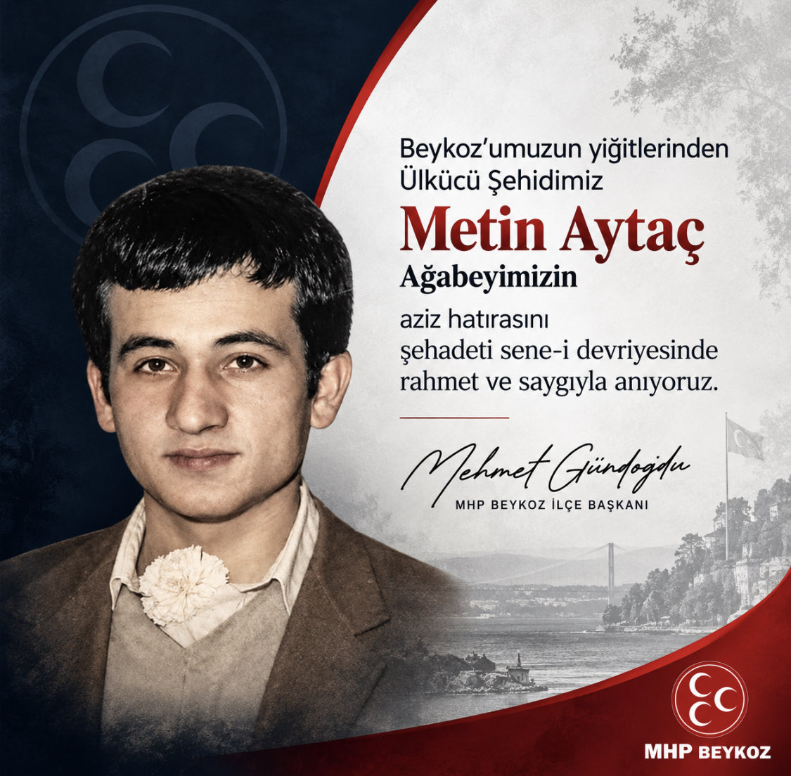mhpbeykoz's tweet photo. Ülkücü Şehidimiz Beykoz’un yiğitlerinden Metin Aytaç Ağabeyimizi rahmet ve saygıyla anıyoruz. https://t.co/K0T6S3rmDO