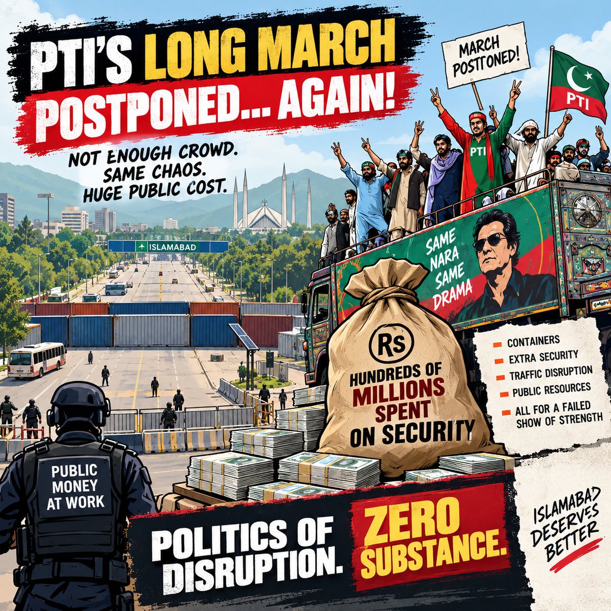 bismizahra78's tweet photo. PTI postpones its long march yet again because they couldn't even mobilize enough crowd to fill a street—yet the state is forced to waste hundreds of millions of public money on security and containers just to manage their chaos. Politics of total disruption and zero substance. #PTI #Islamabad 

#پختونخواہ_حکومت_ختم_کرو #SohailAfridiDeservesAdyala #PTIExposed