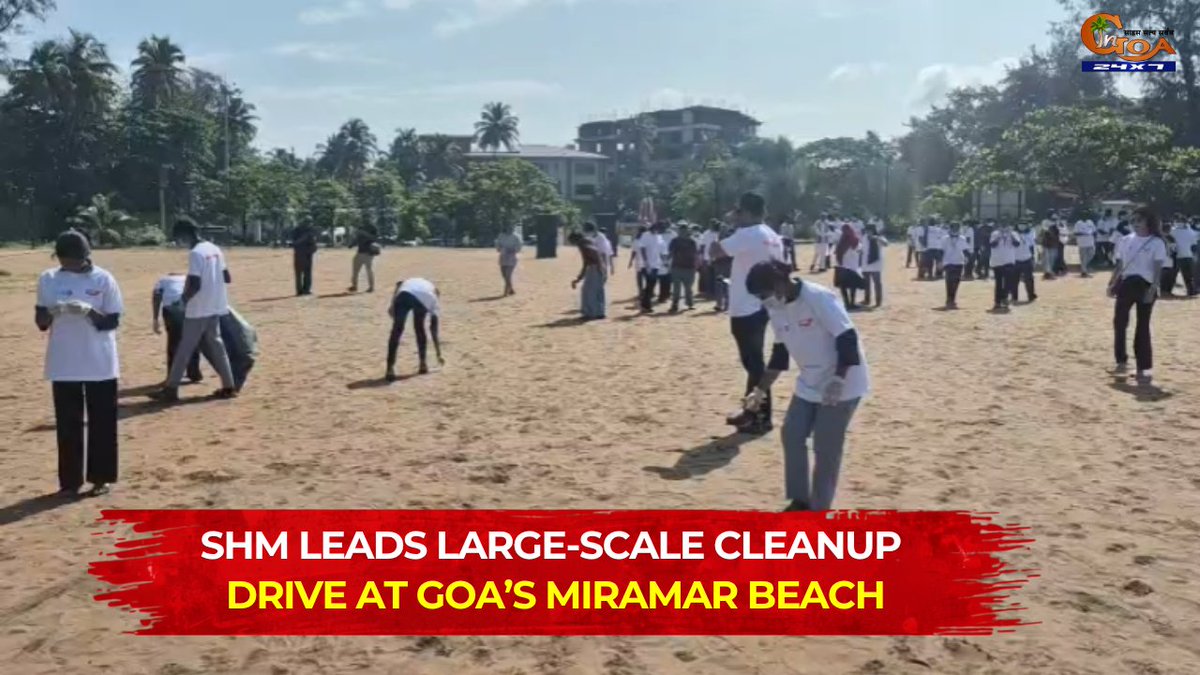 InGoa24x7's tweet photo. SHM Leads Large-Scale Cleanup Drive at Goa’s Miramar Beach
WATCH: https://t.co/tg7D7Mr7qw
#Goa #GoaNEWS #MiramarBeach #BeachCleanup #SHM https://t.co/6no2GGiTNd