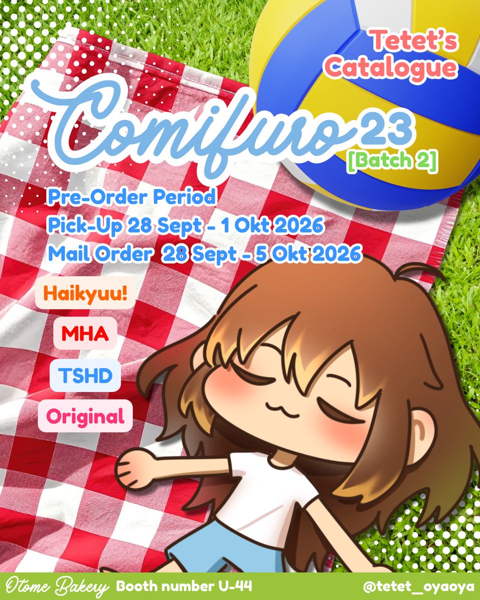 tetet_oyaoya's tweet photo. hai🌹((aku kembali))

[🩵🔁 really appreciated ✨]

tetet_oyaoya's #Comifuro23 PO Catalogue BATCH 2 is open!! 
Pickup both day & Mail Order!
ദ്ദി ˉ͈̀꒳ˉ͈́ )✧

📅 Pick-up : 28 Sept - 1 Okt
📦 Mail Order : 28 sept - 11 Okt
📍 Circle: Otome Bakery, booth no U-44
⭐ Fandom: Haikyuu, My Hero Academia, The Summer Hikaru Died, Original.

(1/2)

#cf23catalogue #cf23