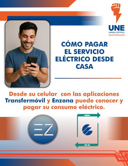 ElecGuantanamo's tweet photo. Estimados clientes , utilicen las plataformas digitales  para pagar su factura eléctrica ,aproveche las ventajas que esta le ofrece: rapidez , facilidad y seguridad. #PagueDesdeCasa.#HazloFacil. https://t.co/810Opwktk8