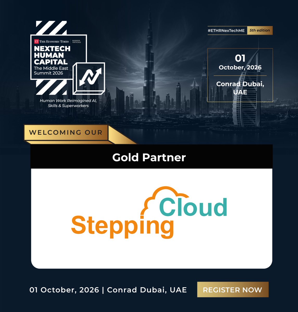 ETHRWorldME's tweet photo. .@SteppingCloud joins as the Gold Partner at #ETHRNexTechME!

01 October 2026 | Conrad Dubai, UAE

Register Now - https://t.co/MePdmYqysY

#ETHRNexTechME #NexTechHumanCapital #FutureOfWork #HumanCapital #AI #Skills #HRLeadership https://t.co/YtJzPbYoEX