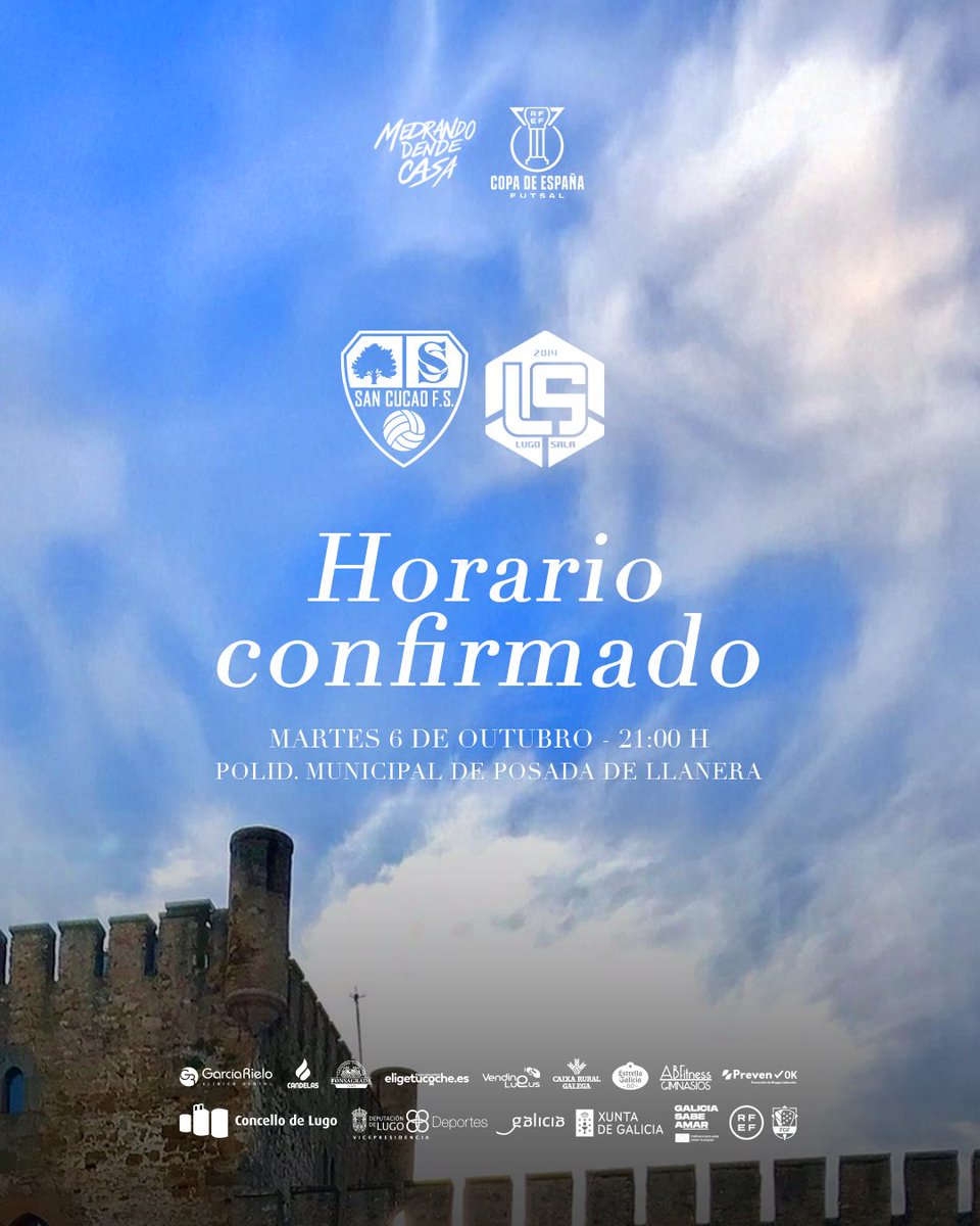 ADCLugoSala's tweet photo. ✅ Confirmado o horario da Eliminatoria Previa da #CopadeEspañaFS

🆚 @San_Cucao_Fs 
🗓️ Martes, 6 de outubro 
⌚️ 21:00 horas
🏟️ Polid. Municipal de Posada de Llanera (Asturias) 

#SanCucaoLugoSala   #MedrandoDendeCasa 🏠 https://t.co/E3sGrmZ06B