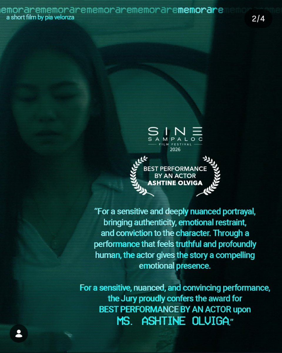 teukeep_'s tweet photo. CONGRATULATIONS MEMORARE & ASHTINE! 

SINE SAMPALOC FILM FESTIVAL 2026 
- Best Screenplay
- Best Performance by an Actor, Ashtine Olviga

"For a sensitive and deeply nuanced portrayal, bringing authenticity, emotional restraint, and conviction to the character. Through a performance that feels truthful and profoundly human, the actor gives the story a compelling emotional presence. For a sensitive, nuanced, and convincing performance, the Jury proudly confers the award for BEST PERFORMANCE BY AN ACTOR upon MS. ASHTINE OLVIGA"