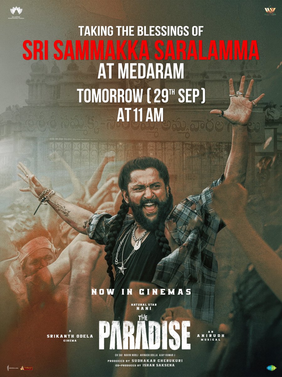 TheParadiseOffl's tweet photo. #TheParadise team will take blessings at the Sri Sammakka Sarallama Devasthanam in Medaram tomorrow (29th September) ✨

Running successfully all over 💥

Book your tickets now!
🎟️ https://t.co/QWwS4Ichic https://t.co/PUIaSz0SLA