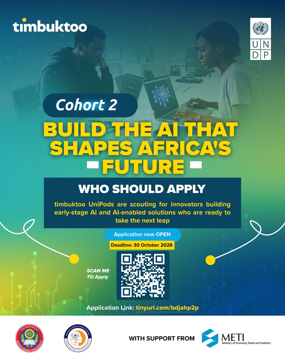 timbuktooafrica's tweet photo. You’ve built it. Now it’s time to take it further.
Cohort 2 of the #METI UniPods AI Innovation Programme is now open for individual innovators and teams building early-stage AI and AI-enabled solutions.

Selected innovators will have access to an AI course from MIT, AI technical support, Wadhwani’s 14-week entrepreneurship programme, technical mentors and the wider timbuktoo network, with the chance to join an in-person bootcamp in Addis Ababa.
No pitch decks needed. Just real code, real ideas and the drive to build.
Female innovators are especially encouraged to apply.
Apply by 30 October 2026: https://t.co/jOvEZzFPBa