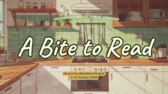 redglowproject's tweet photo. 𐔌՞ ܸ.ˬ.ܸ՞𐦯 October Reading Challenge ⋆˙⟡

🍽️ #8to8Reading #ABiteToRead
⏳ 1–31 October 2026

The best stories are the ones that make you hungry 🍜

🍡 Hosted by @redglowproject

RTs &amp; likes are appreciated 🤍
Check the TnC below! 🍴📖 https://t.co/ENmKulp81m