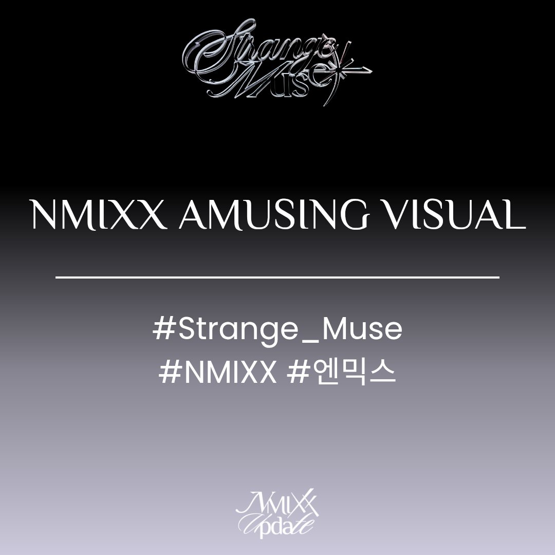 NMIXXupdates's tweet photo. NMIXX is going to release an album trailer and concept photos for "Strange Muse" soon. Let's drop tags to show our support and excitement!

NMIXX AMUSING VISUAL
#Strange_Muse
#NMIXX #엔믹스 🌷 https://t.co/7YxeJCnjwN