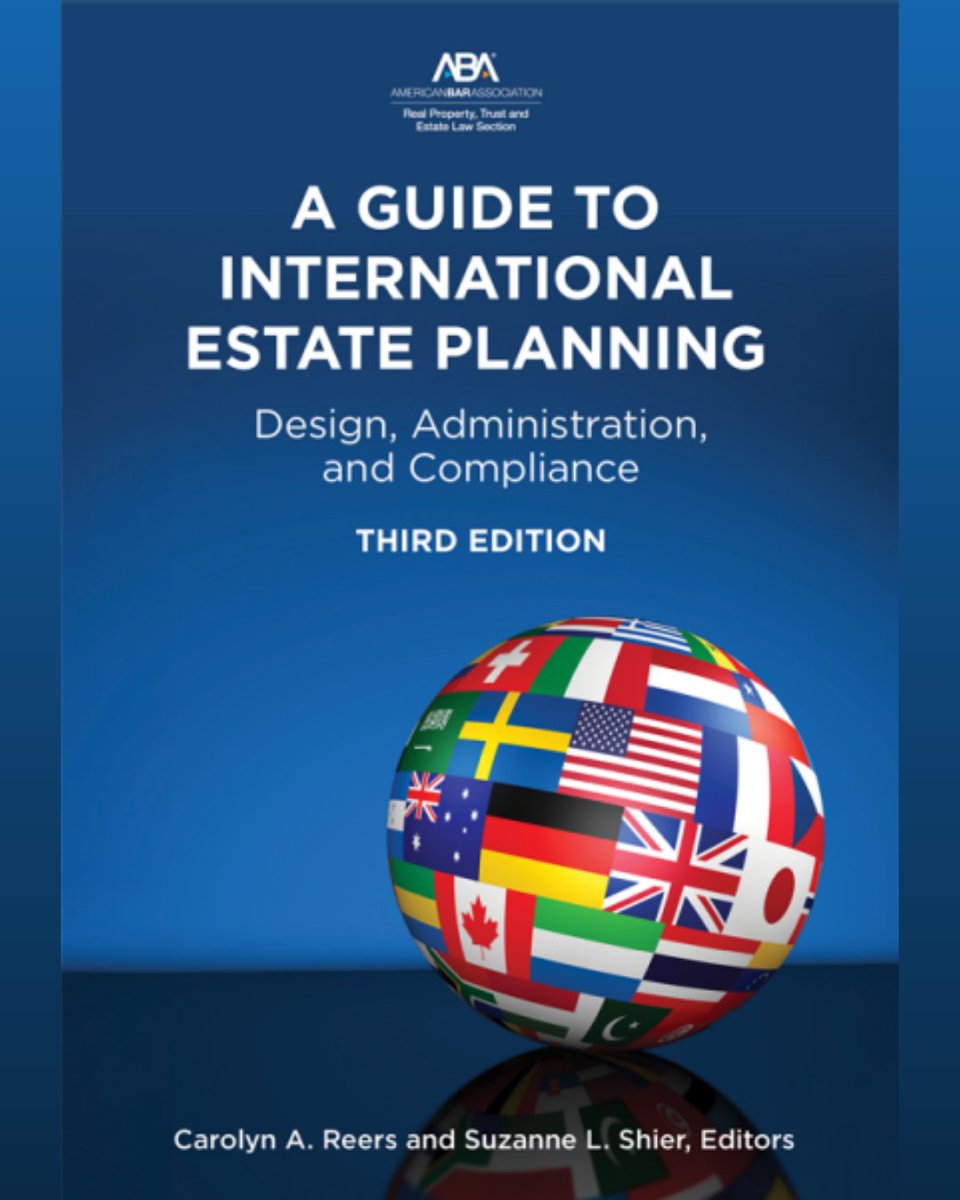 ABAesq's tweet photo. This practical guide helps attorneys navigate the legal, tax, and regulatory complexities of international estate planning for both U.S. citizens and foreign nationals. "A Guide to International Estate Planning, 3rd Edition" is available now at https://t.co/cqs4daa8vB. @rptelaw https://t.co/kTxvMW1EZp
