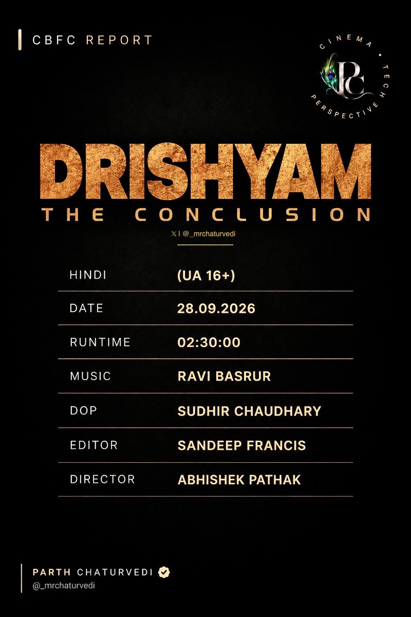 _mrchaturvedi's tweet photo. #DrishyamTheConclusion cleared with 02:30:00 runtime and 16+ UA rating by the censor board today without any major cut.
Expect CBFC Certificate soon.
#CBFCWatchWithParth | @Gaurav_5599 https://t.co/3iuQyueIfd