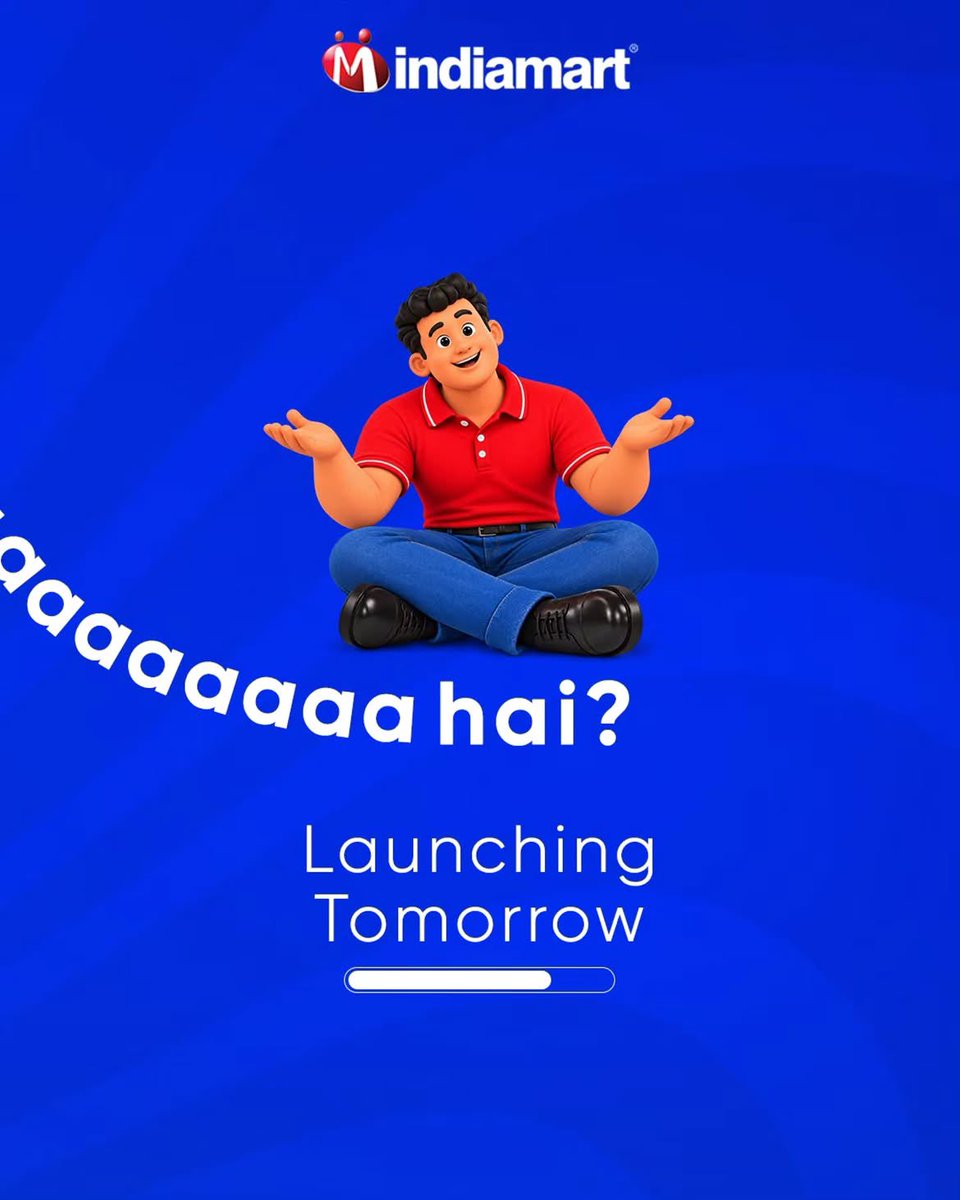 IndiaMART's tweet photo. Launching Tomorrow, Stay Tuned📢
#IndiaMART #KaamYahinBantaHai #DekhaHai https://t.co/WTZfHAcSzY