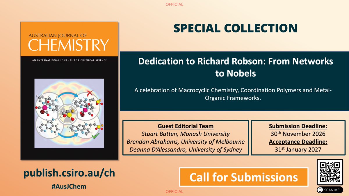 SBattenResearch's tweet photo. With the 2026 #NobelPrizes around the corner, a quick plug for an upcoming special issue of @AusJChem for one of last year’s winners, Richard Robson. All submissions welcome; details below. Nominal deadline November 30, 2026. #MOFs #ozchem
https://t.co/0CjlgwTSDc https://t.co/hcEz5Z8GQs