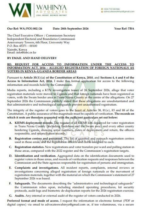 NyakundiReport's tweet photo. A lawyer has formally written to IEBC seeking access to records relating to reports that foreign nationals were registered as Kenyan voters in areas along the Kenya-Uganda border.

The request, dated September 28, 2026, seeks KIEMS deployment records, registration centres and officers involved, voter registration and transfer statistics, identification and verification records, complaints and investigations, safeguards against unlawful registration, and audit reports for the 2026 registration exercise.

The request follows media reports, including a KTN investigation that exposed foreign nationals who were being registered as voters and registration materials that had been moved towards Uganda.