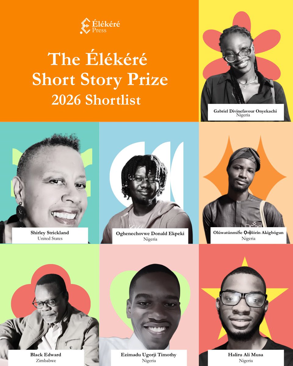 elekerepress's tweet photo. We are pleased to announce the 2026 Élékéré Short Story Prize shortlist🎊

For its inaugural edition, the Élékéré Short Story Prize received more than 200 submissions from writers across Nigeria, Kenya, Ghana, Zimbabwe, the United States and elsewhere. https://t.co/3LZjRBkI6i