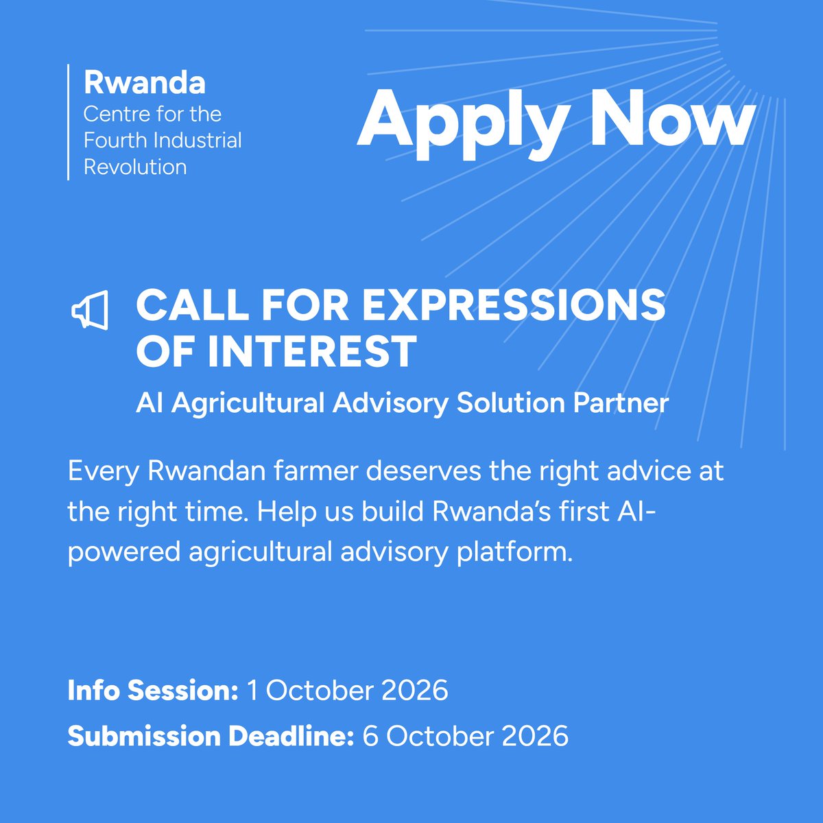 c4ir_rw's tweet photo. 📢 CALL FOR #EOI: We are seeking a solution partner to help build Rwanda's first AI-powered agricultural advisory platform— delivering timely, localized guidance in Kinyarwanda to farmers and extension workers. Learn more: https://t.co/oxfodtlKP9 

📅 Deadline: 6 October 2026 https://t.co/Q5hr6hoIK3