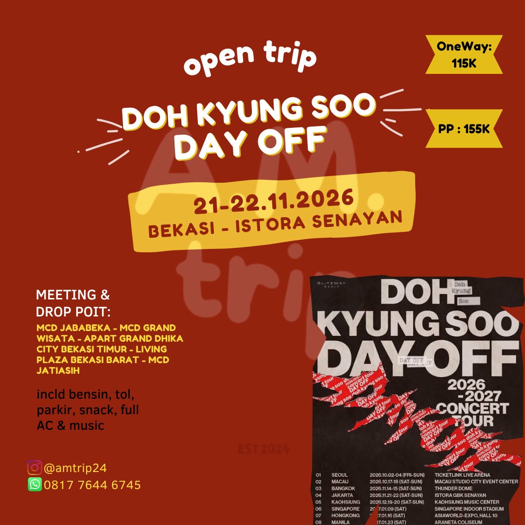 AMTrip24's tweet photo. @dayoff_jkt @DohKyungsooINA Hi👋🏻
Kita open trip konser D.O.
Bekasi - Istora Senayan - Bekasi

✔️ada group whatsapp
✔️slot terbatas❗️

Meeting Point :
- McD Jababeka
- McD GrandWisata Tambun
- Apartemen Grand Dhika City Bekasi Timur
- Living Plaza Bekasi Barat
- McD Jatiasih

Detail &amp; Booking : 081776446745 https://t.co/dsp9kj9jcV
