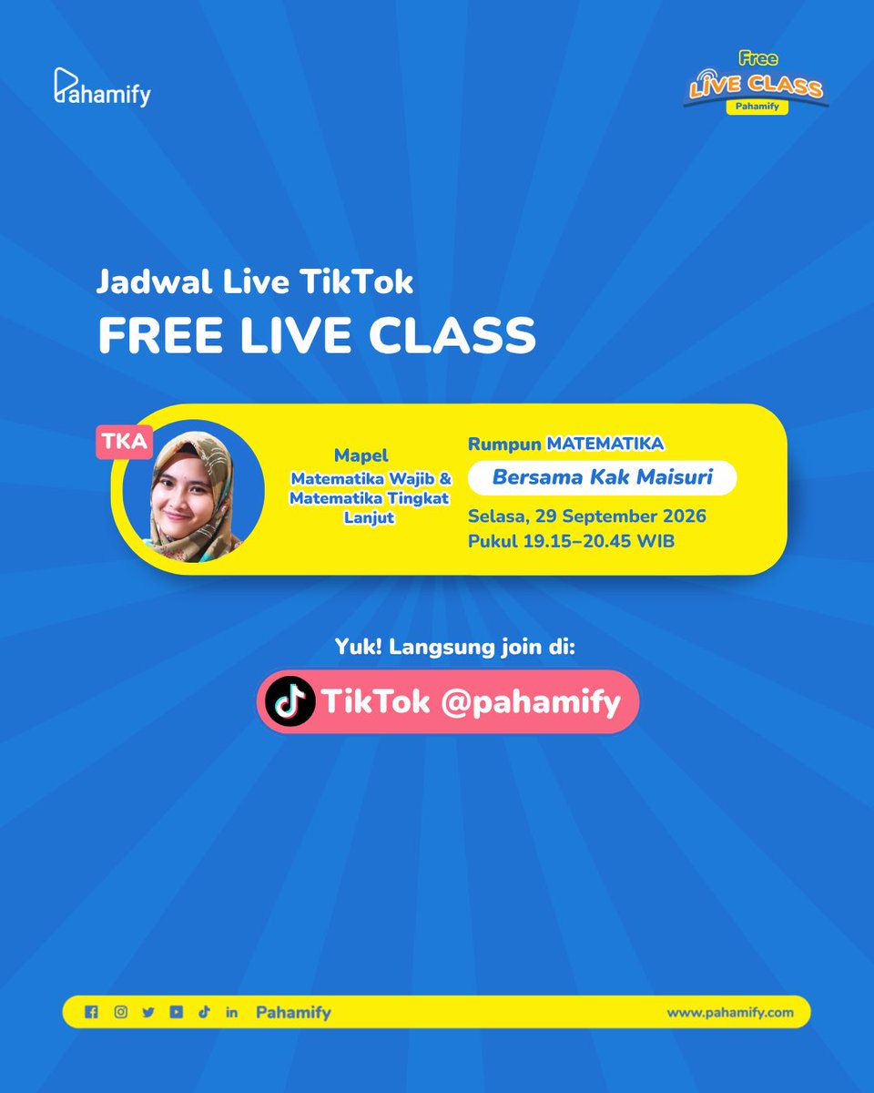 pahamify's tweet photo. FREE LIVE CLASS TKA 2026 PAHAMIFY ⭐️👩🏻‍🏫

Panggilan buat Agit 27 yang makin serius hadapi TKA! Mipi adain Live Class GRATIS buat yang mau belajar bareng!🧭

Catat tanggalnya:
📍 Live Class TKA: 29 September 2026

Yuk, follow dan pasang lonceng notifikasi di Live TikTok Pahamify! Mipi tunggu di kelas ya 🎒

#CuriStartBiarSmart #LiveClassBikinPaham #KejarMimpiBarengMipi #UTBK #TKA