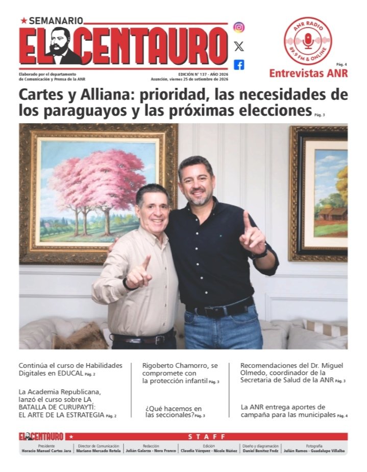 ANRParaguay's tweet photo. Ya salió El Centauro - Edición N° 137.
En tapa: Cartes y Alliana; prioridad, la necesidad de los paraguayos y las próximas elecciones. La ANR, entrega aporte de campaña para las municipales. Continúa curso de habilidades digitales en EDUCAL. https://t.co/AjN01LgnjL