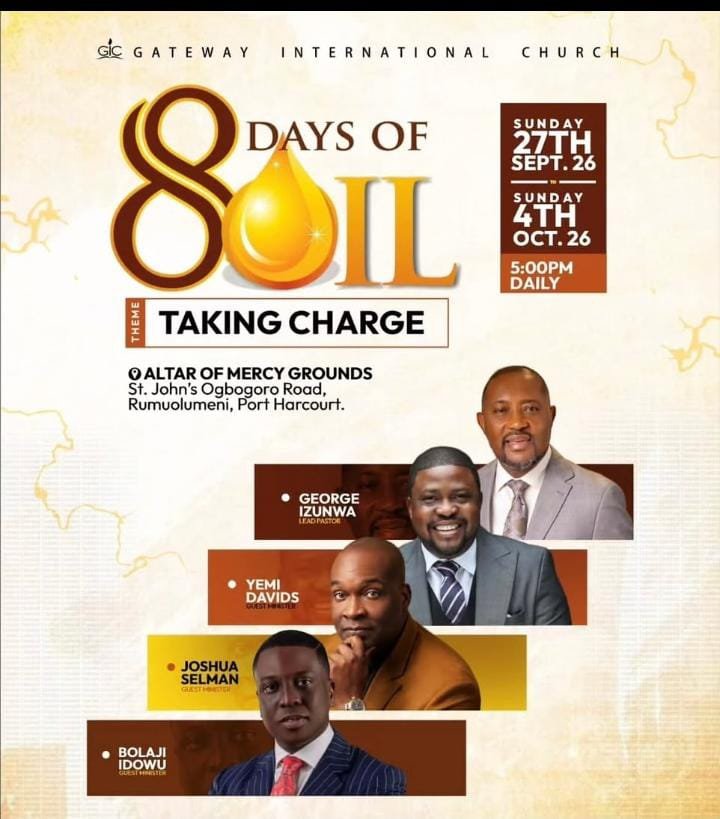 GICfamily's tweet photo. Join us for the 8 DAYS OF OIL!

Theme: TAKING CHARGE
🗓 Sun, Sept 27 to Sun, Oct 4
 ⏰ 5PM daily

- Altar of Mercy Grounds, St. John's Rd, Rumuolumeni, Port Harcourt

Ministering are...

- George Izunwa
- Yemi Davids
-  Joshua Selman
-  Bolaji Idowu.

See you there!

#8DaysOfOil https://t.co/urdKFGX82v