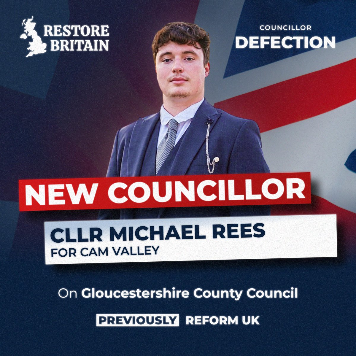 RestoreBritain's tweet photo. A warm Restore Britain welcome to Cllr Michael Rees - who will now be representing Restore Britain on Gloucestershire County Council! https://t.co/5HcOytbWEj