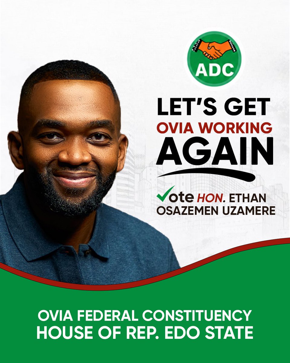 EthanOsaze's tweet photo. LET’S GET OVIA WORKING AGAIN

A new political season brings a fresh conversation about the future of Ovia Federal Constituency.

Hon. Ethan Osazemen Uzamere is presenting his candidacy under the ADC, with a message centred on getting Ovia working again.

#Ovia2027
#ADC https://t.co/cQiKDkHEkE