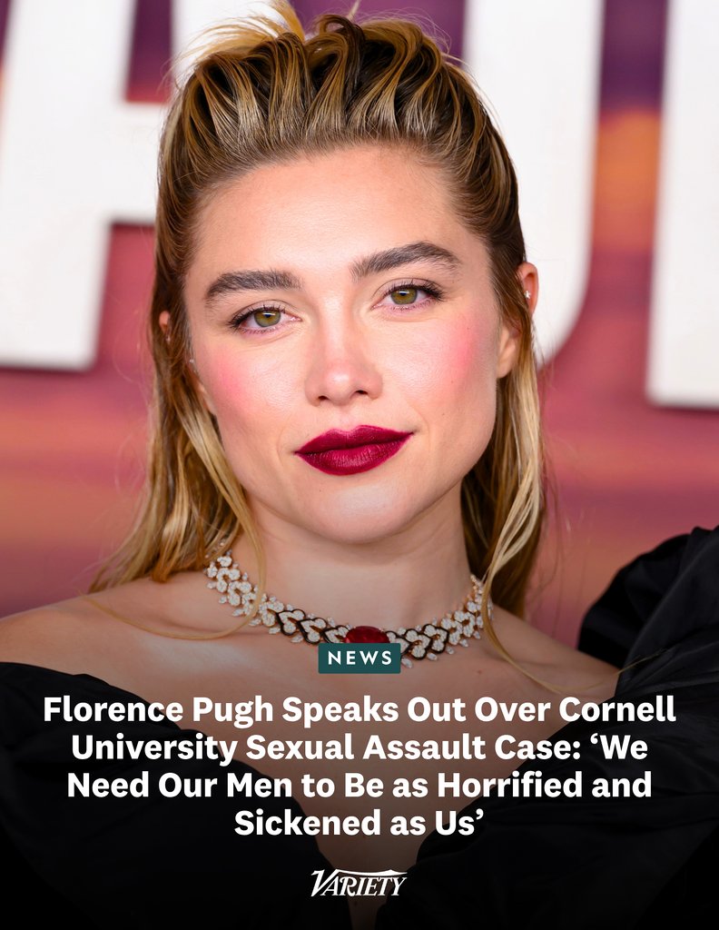 Variety's tweet photo. Florence Pugh speaks out on the Cornell University sexual assault case and calls out Instagram for originally hiding her statement:

"This is really the moment where we need our men to be as horrified  and as sickened as us. You need to be leading conversations about how we change the allowance and complicity of this behavior as much as we are. How can you expect us to trust that it’s 'not all men' when in moments like this, many of you stay quiet?... Colleges/schools/universities repeatedly fail women around the  world. You build men that get taught through time and time again that  they can do extreme harm and that they won’t be harmed in return. I’m no longer tired – I’m enraged by schools protecting boys, in fear of their futures being wrecked..."

https://t.co/DIn7uYsLUB