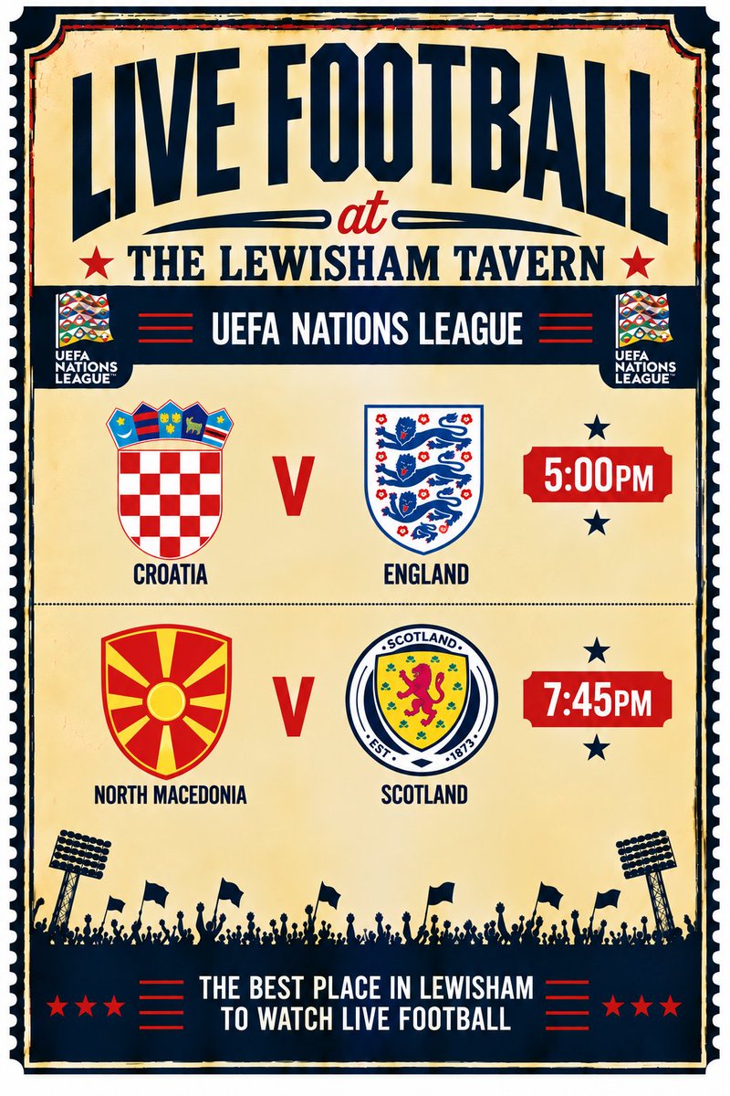TavernLewisham's tweet photo. 🔥 WHAT A LINE-UP!

⚽ Croatia v England @ 5:00pm
⚽ North Macedonia v Scotland @ 7:45pm
🏉 Newcastle v Leicester Tigers @ 7:45pm
🎯 World Grand Prix darts from 8:00pm

Rally your mates and raise the roof at The Lewisham Tavern! 🙌

#Lewisham #LiveSport https://t.co/cMYbWzqrtQ