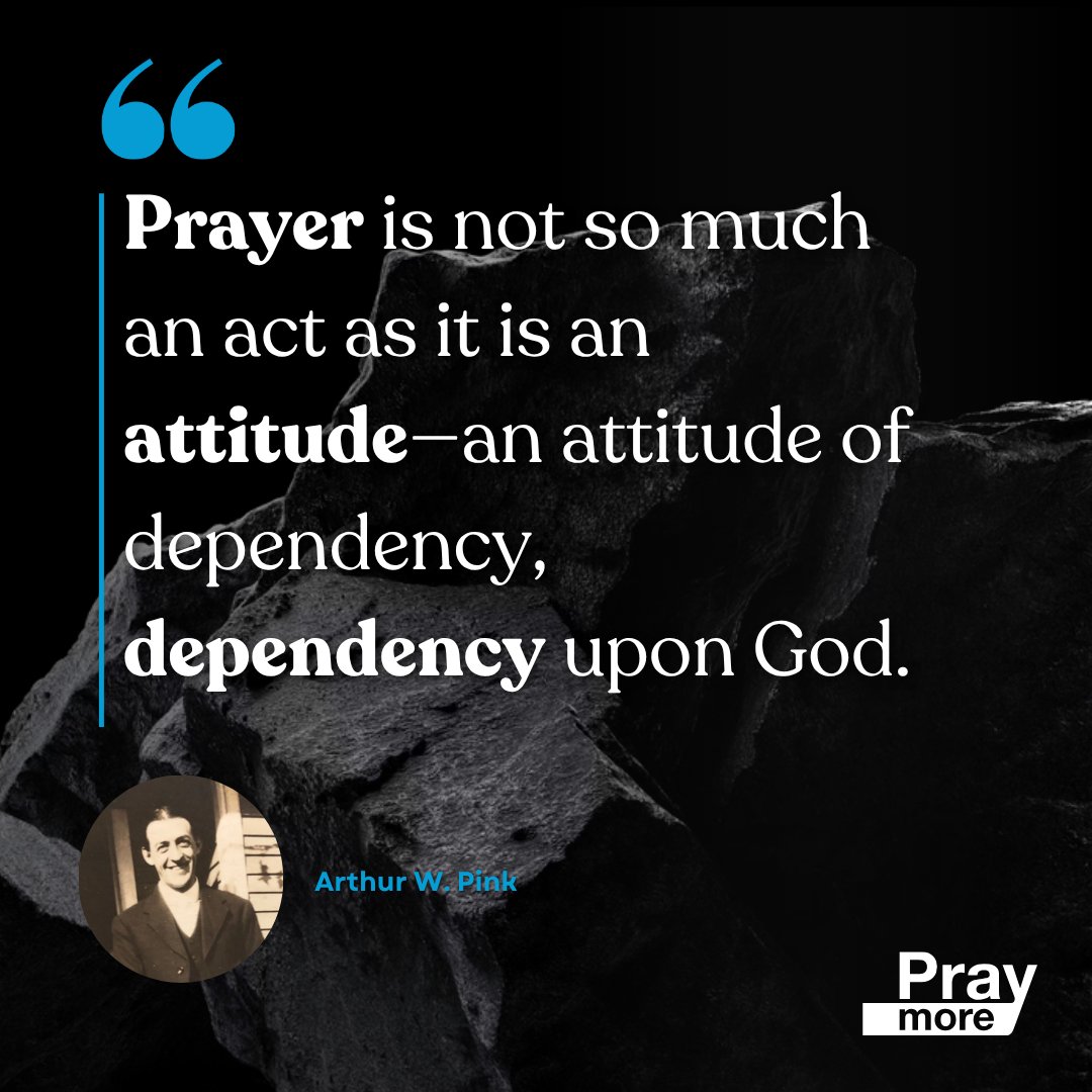 PrayMoreApp's tweet photo. When we pray, we actively acknowledge how dependent we are on God. #praymore https://t.co/IJXcsgyZRH