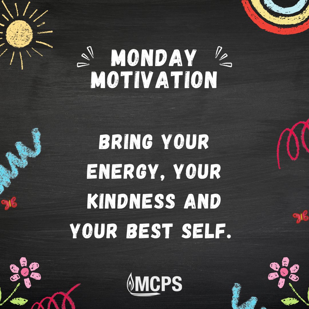 MCPS's tweet photo. Monday’s can be a fun day. Whatever this week brings, there’s an opportunity to learn, connect and make a positive difference. Let’s go, Team MCPS! #MCPSFutureReady https://t.co/eEM3tLVqPU