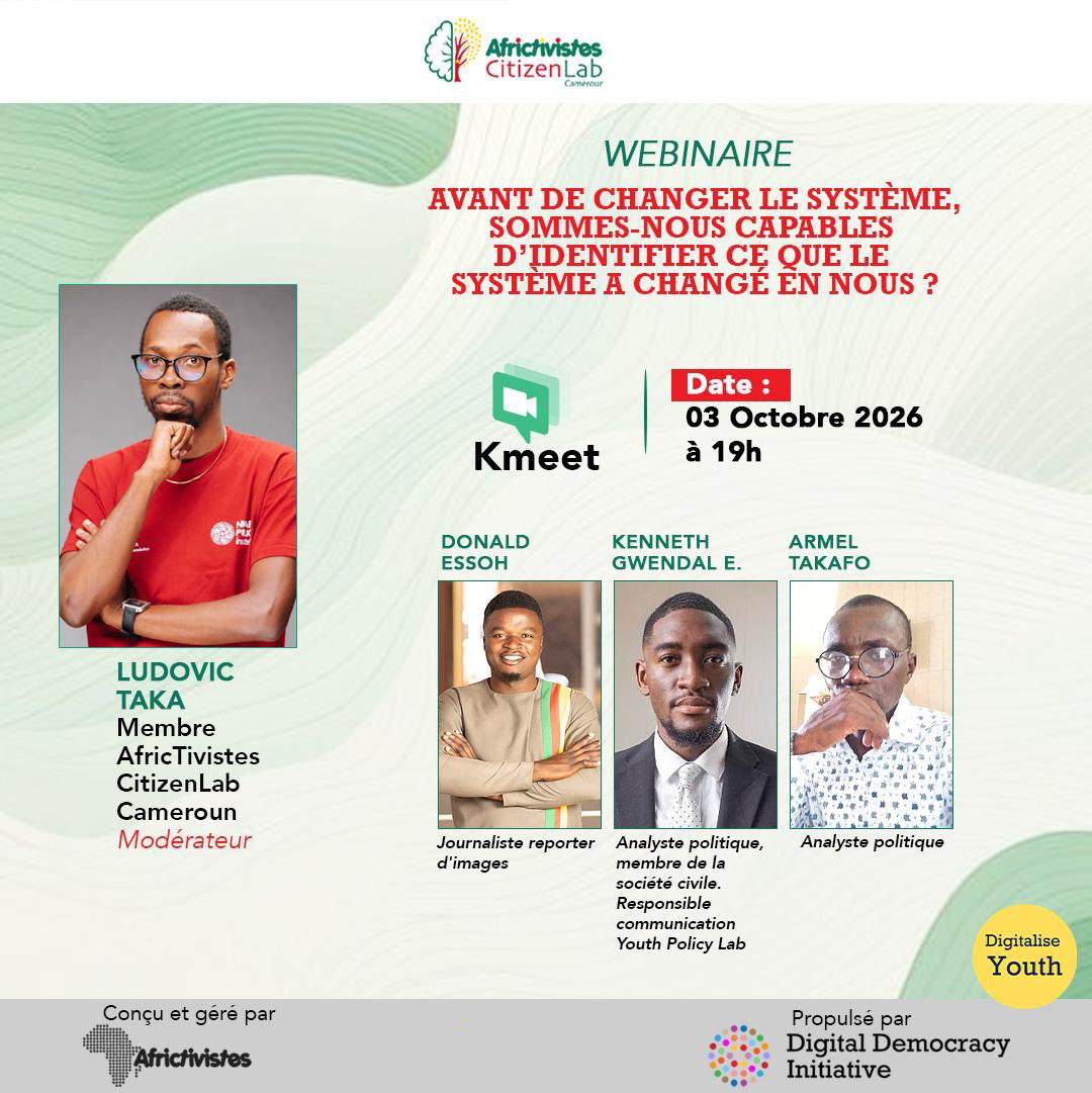 CitizenLab_Cmr's tweet photo. 🎙️ Webinaire : « Avant de changer le système… »

📅 03 oct. | 🕖 19h | 💻 Kmeet

📲 Lien du webinaire : https://t.co/gMrhMlzVsS

@AFRICTIVISTES @YouthCohort 

#AfricTivistes
#AfricaLab #CitizenLab
#DigitalDemocracyInitiative
#YDC #CitizenLab237 https://t.co/XKlEKfwdKw