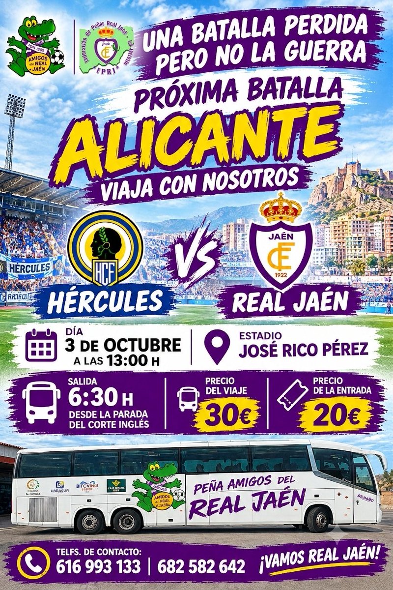 amigosdelRJ's tweet photo. ¡Próxima batalla en Alicante! 🚌💨 El Real Jaén te necesita para la guerra. Viaje + Entrada = 50€. Salida 3 de octubre a las 6:30h desde El Corte Inglés. Reserva ya al 616 993 133 o 682 582 642. ¡Vamos @RealJaenCF ! 💪⚽️ #RealJaén #LaVictoria https://t.co/GeeCqcdvUd