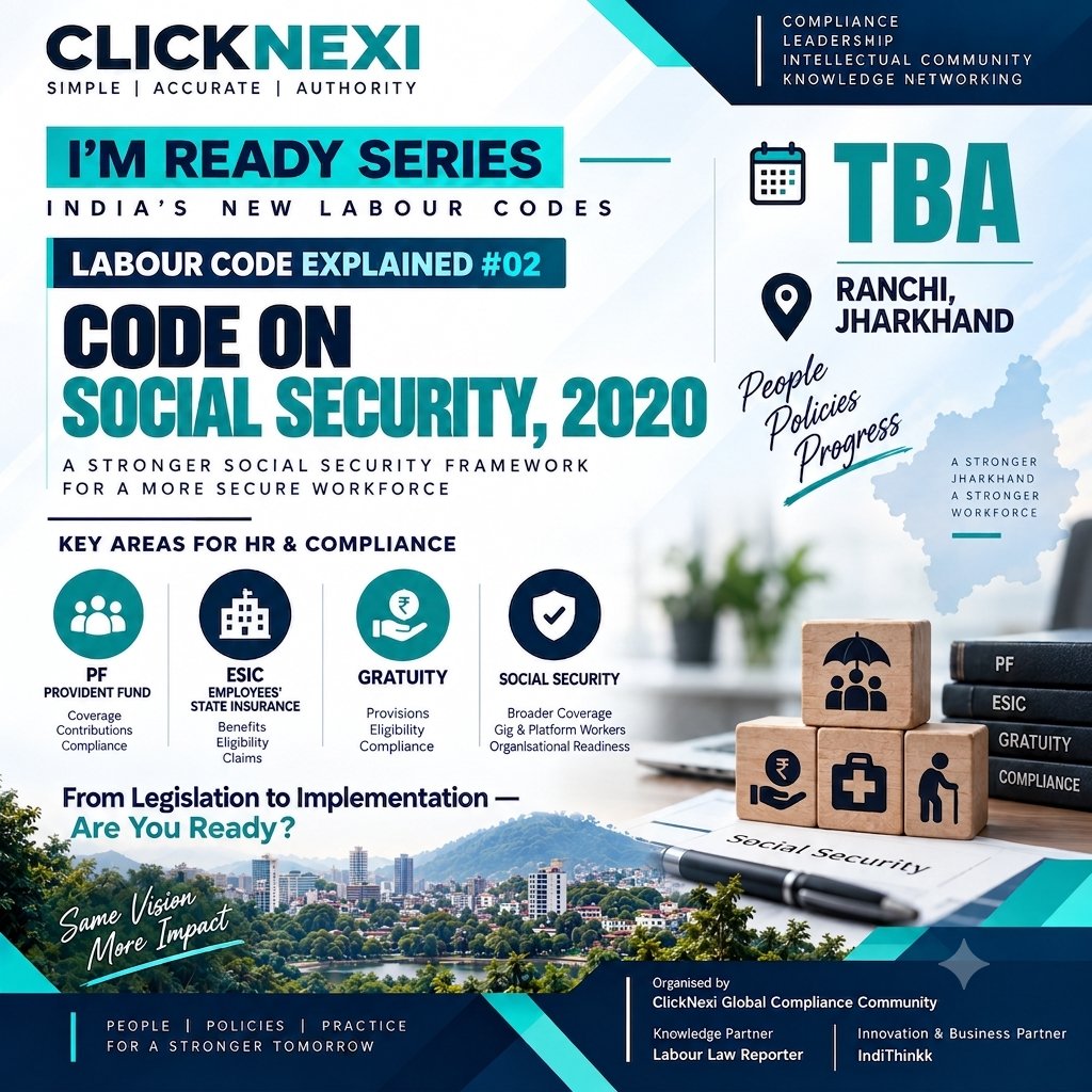ClickNexi's tweet photo. 🇮🇳 LABOUR CODE EXPLAINED #02

Code on Social Security, 2020.

PF. ESIC. Gratuity. Workforce coverage.

For HR &amp; Compliance teams, the key question:

Are your processes ready for implementation?

What needs more clarity?

PF | ESIC | Gratuity

#LabourCodes #HRCompliance #ClickNexi https://t.co/pTUfDf1hbQ
