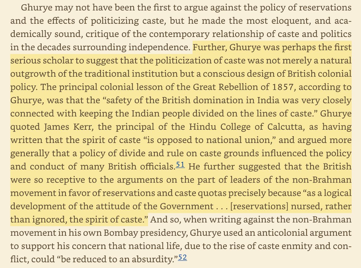 TheEmissaryCo's tweet photo. The father of Indian sociology, GS Ghurye, lamented at the inescapable fact that the politicization of caste was a conscious design by the British that seemingly could not be stopped.

He traced colonial policies encouraging caste division as a deliberate project to smother the fires of nationalism.

Even more despondent was the fact that so many anti-Brahmin or caste movements quickly spiraled into fealty towards the British & rank anti-nationalism. He suggested that the British were so unusually receptive to caste mongers compared to other more pertinent & dire Indian causes precisely because they knew such movements hurt India's freedom struggle.

Prophetically, he pointed out how caste quotas, reservations, and policies would simply invigor the spirit of caste rather than snuff it out.