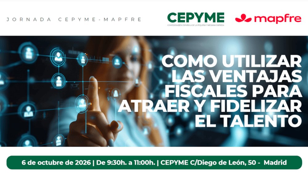 empresaexterior's tweet photo. La fiscalidad como herramienta para atraer y fidelizar talento. #CEPYME y #MAPFRE organizan una jornada el 6 de octubre en Madrid para ofrecer soluciones prácticas a las pymes. Una ci... https://t.co/164ixNhB3i