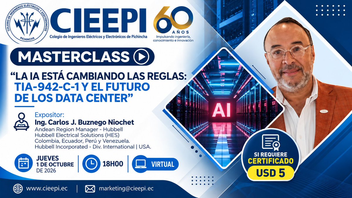 CIEEPI's tweet photo. 🚀 MASTERCLASS | CIEEPI

🤖 “La IA está cambiando las reglas: TIA-942-C-1 y el futuro de los Data Centers”
🎙️ Ponente:Ing. Carlos J. Buznego Niochet  
Andean Region Manager – Hubbell

📅 Jueves 1 de octubre de 2026
🕕 18h00  
💻 VIRTUAL

📍REGISTRATE AQUÍ: https://t.co/WSITUBL7UR https://t.co/ztEtDaqQ7B