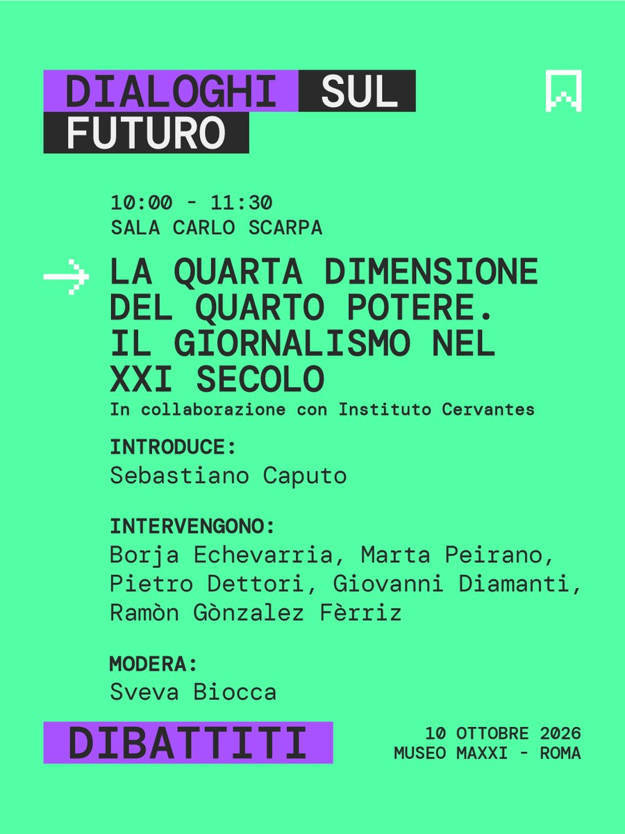 bayramcosmo's tweet photo. 💫Programma Sala Carlo Scarpa - Dialoghi sul futuro | Dibattiti

🔬 La quarta dimensione del quarto potere: il giornalismo nel XXI Secolo in collaborazione con Instituto Cervantes

🔬 10.10.2026 | MAXXI  | Roma

Riserva il tuo posto 👉 https://t.co/g4f5nY8t2j
#Bayram #Maxxi https://t.co/mtutPLjLHJ