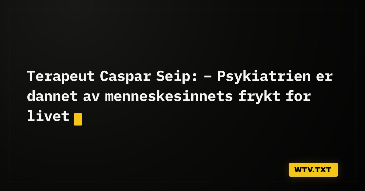 WTVTXT's tweet photo. Mange av pasientene han jobbet med var lobotomert både kirurgisk og kjemisk. Vi har gode grunner til å ta fagfeltets «sannheter» opp til vurdering, mener Caspar Seip

https://t.co/7LmM8QeStA https://t.co/JBT7xCNLX9