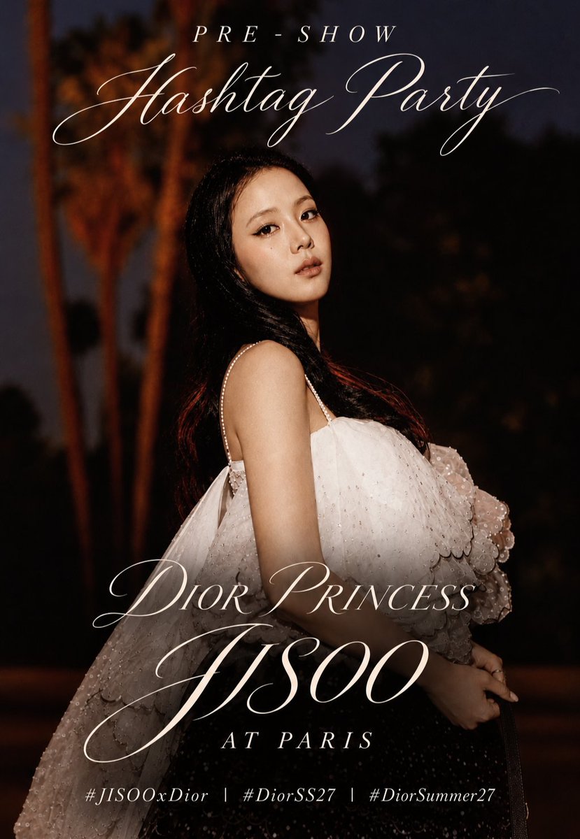 KIMJISOOVT's tweet photo. ✨ PRE-SHOW HASHTAG PARTY ✨

Before the main hashtag takes over, let’s warm up the timeline for #JISOO’s Paris Fashion Week appearance with Dior! 

Get ready to show JISOO all the love as she steps into Paris. 

📌 PRE-SHOW HASHTAG

DIOR PRINCESS JISOO AT PARIS
#JISOOxDior #DiorSS27 #DiorSummer27