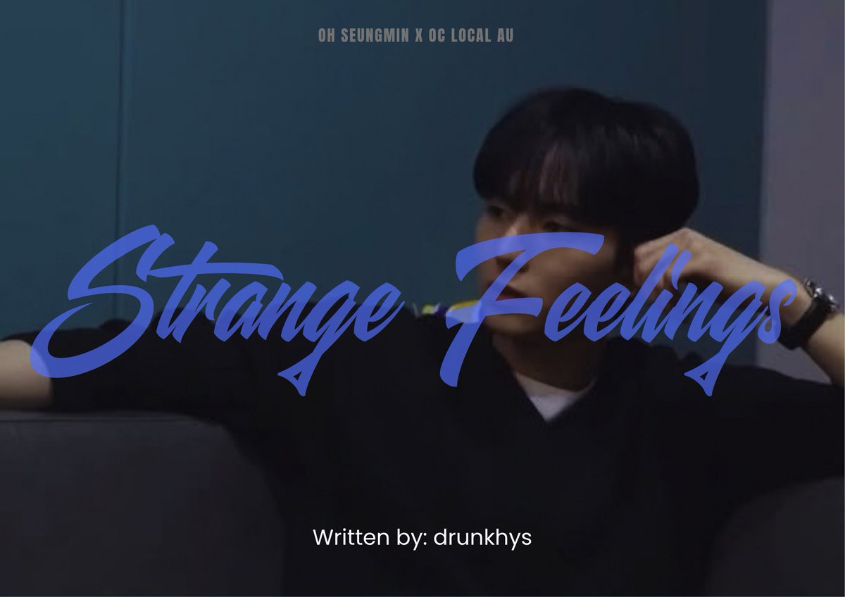 drunkhys_AU's tweet photo. —• Strange Feelings

Oh Seungmin x OC oneshot AU 

- Oh Seungmin as Samuel Odelio (Sam)
- OC as Venus Ozora (Ve) 

• fluff
• romance
• ❤️ https://t.co/p92IQkcqTU