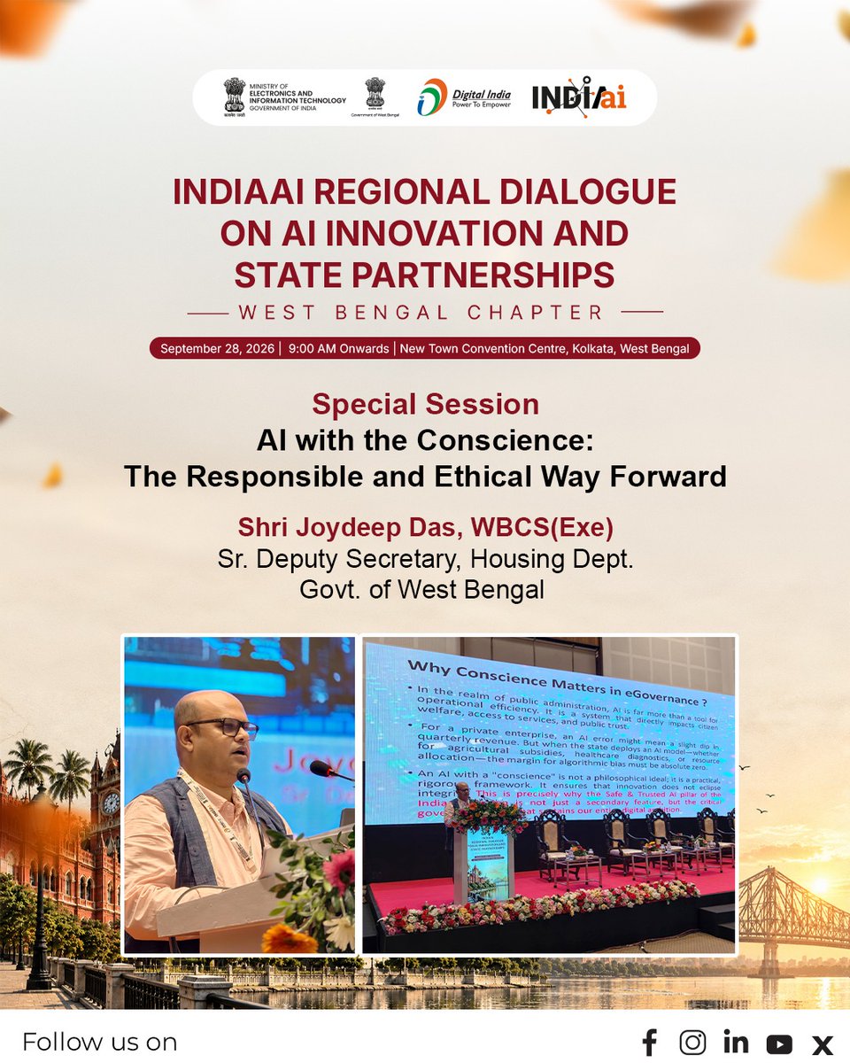 OfficialINDIAai's tweet photo. Ensuring that innovation is guided by conscience!

During the special session on 'AI with the Conscience: The Responsible and Ethical Way Forward' at the IndiaAI Regional Dialogue in Kolkata, Shri Joydeep Das, WBCS (Exe), Sr. Deputy Secretary, Housing Dept., Govt. of West Bengal, emphasized why an ethical framework and robust safeguards are non-negotiable for public administration and e-governance.

#IndiaAI #ResponsibleAI #AIethics #DigitalGovernance #DigitalIndia

@AshwiniVaishnaw @JitinPrasada @SecretaryMEITY @sudeep_tweets @_DigitalIndia @GoI_MeitY @mygovindia @news_webel
