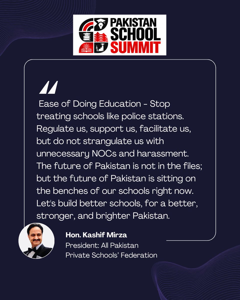 SchoolSummitPK's tweet photo. The future of Pakistan is not in the files; but the future of Pakistan is sitting on the benches of our schools right now." 🇵🇰 Powerful words from Hon. Kashif Mirza, President of the All Pakistan Private Schools' Federation, advocating for the "Ease of Doing Education" at the Pakistan School Summit 2026. Let's facilitate, not frustrate, our educators. 📚✨ #PakistanSchoolSummit2026 #EaseOfDoingEducation #EducationReform #FutureOfPakistan #SchoolSummitPK